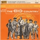 Jerome Moross - The Big Country (Original Music From The Motion Picture Sound Track)