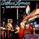 Arthur Lyman - On Broadway