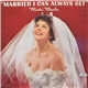 Micki Marlo - Married I Can Always Get!