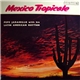 Pepe Jaramillo With His Latin American Rhythm - Mexico Tropicale